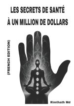 Les Secrets de Santé à un Million de Dollars