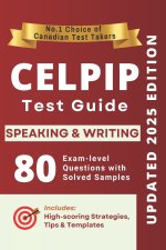 CELPIP Speaking and Writing Complete Guide