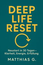 Deep Life Reset