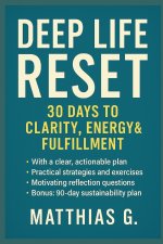 Deep Life Reset