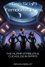 Two Sci-Fi Femdom Series
