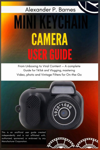 Mini Keychain Camera User Guide