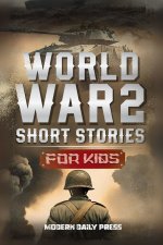World War II Short Stories for Kids