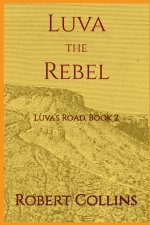 Luva the Rebel