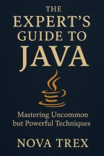 The Expert's Guide to Java