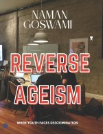 REVERSE AGEISM