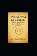The Spiral Way Revealed