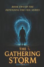 The Gathering Storm