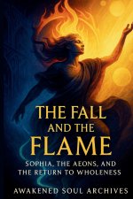 The Fall and the Flame