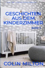 Geschichten aus dem Kinderzimmer Band 3