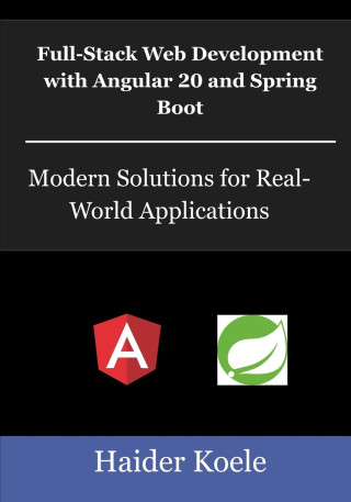 Full-Stack Web Development with Angular 20 and Spring Boot