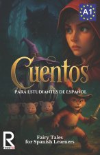Cuentos para estudiantes de español. Nivel A1. Principiantes