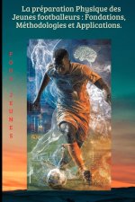 La préparation physique des jeunes footballeurs