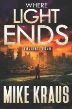 Where Light Ends - FOLIANT FOUR