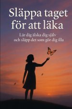 Släppa taget för att läka