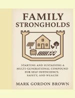 Family Strongholds