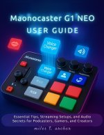 Maonocaster G1 NEO User Guide