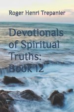 Devotionals of Spiritual Truths