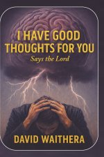 I Have Good Thoughts for You