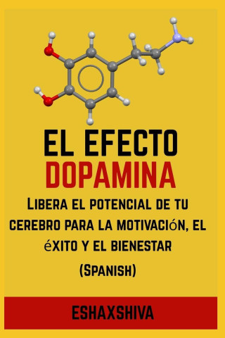 El efecto dopamina