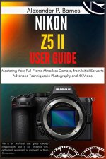 Nikon Z5 II User Guide