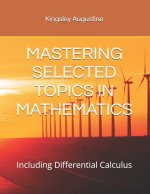 MASTERING SELECTED TOPICS IN MATHEMATICS