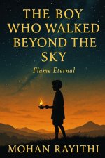THE BOY WHO WALKED BEYOND THE SKY