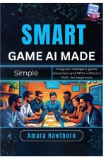 Smart Game AI Made Simple