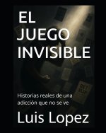 EL JUEGO INVISIBLE