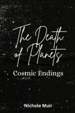 The Death of Planets