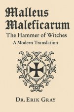 Malleus Maleficarum (The Hammer of Witches)