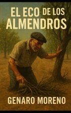El Eco De Los Almendros