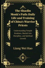 The Shaolin Monk's Path