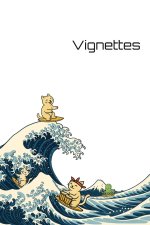 Vignettes