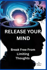 Release Your Mind