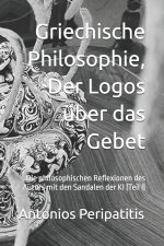 Griechische Philosophie, Der Logos über das Gebet