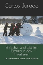 Einfacher und leichter Einstieg in das Investieren