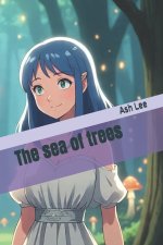 The sea of trees
