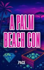 A Palm Beach Con