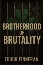 Brotherhood of Brutality