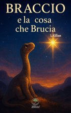 Braccio e la cosa che Brucia