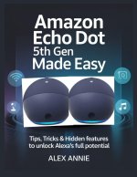 Amazon Echo Dot 5th Gen Made Easy User Guide