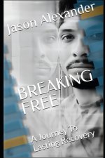 BREAKING FREE
