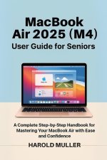 MacBook Air 2025 (M4) User Guide for Seniors