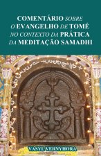 Comentário sobre o Evangelho de Tomé no contexto da prática da meditação samadhi