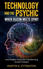 Technology and the Psychic