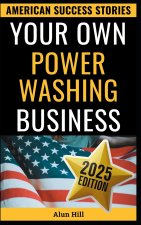 Your Own Power Washing Business
