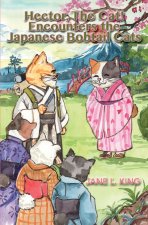 Hector, The Cat! Encounters the Japanese Bobtail Cats