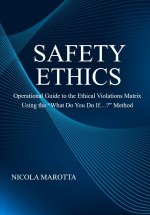 SAFETY ETHICS