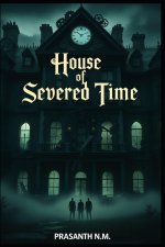 House of Severed Time
